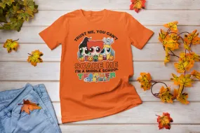 You Can't Scare Me Middle School Teacher Hocus Pocus halloween shirt